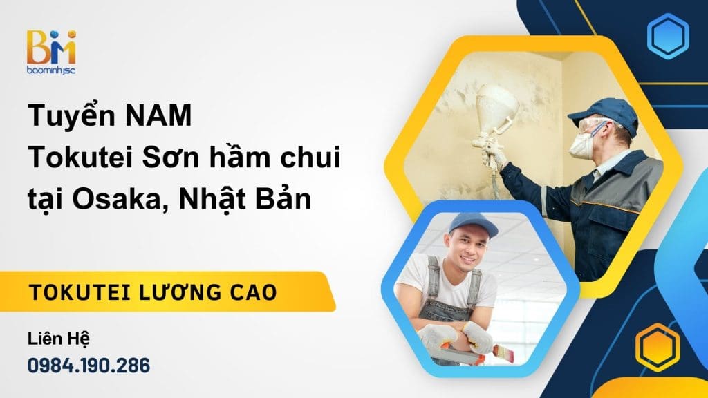 Tuyển 06 Nam TOKUTEI lương cao tại OSAKA, Nhật Bản