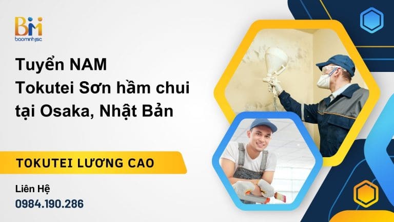 Tuyển 06 Nam TOKUTEI lương cao tại OSAKA, Nhật Bản