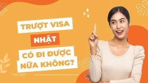 Trượt Visa Nhật Có Đi Được Nữa Không