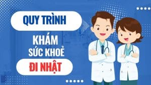 khám sức khỏe đi nhật cần những gì